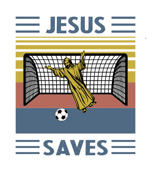 Jesus Saves Soccer Faith DTF Transfer