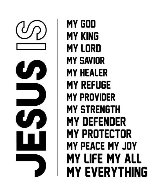 Jesus Is My Everything DTF Transfer