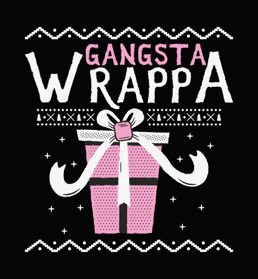 Gangsta Wrappa Gift DTF Transfer