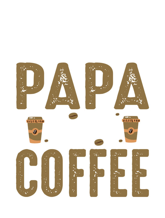 Papa Coffee DTF Transfer