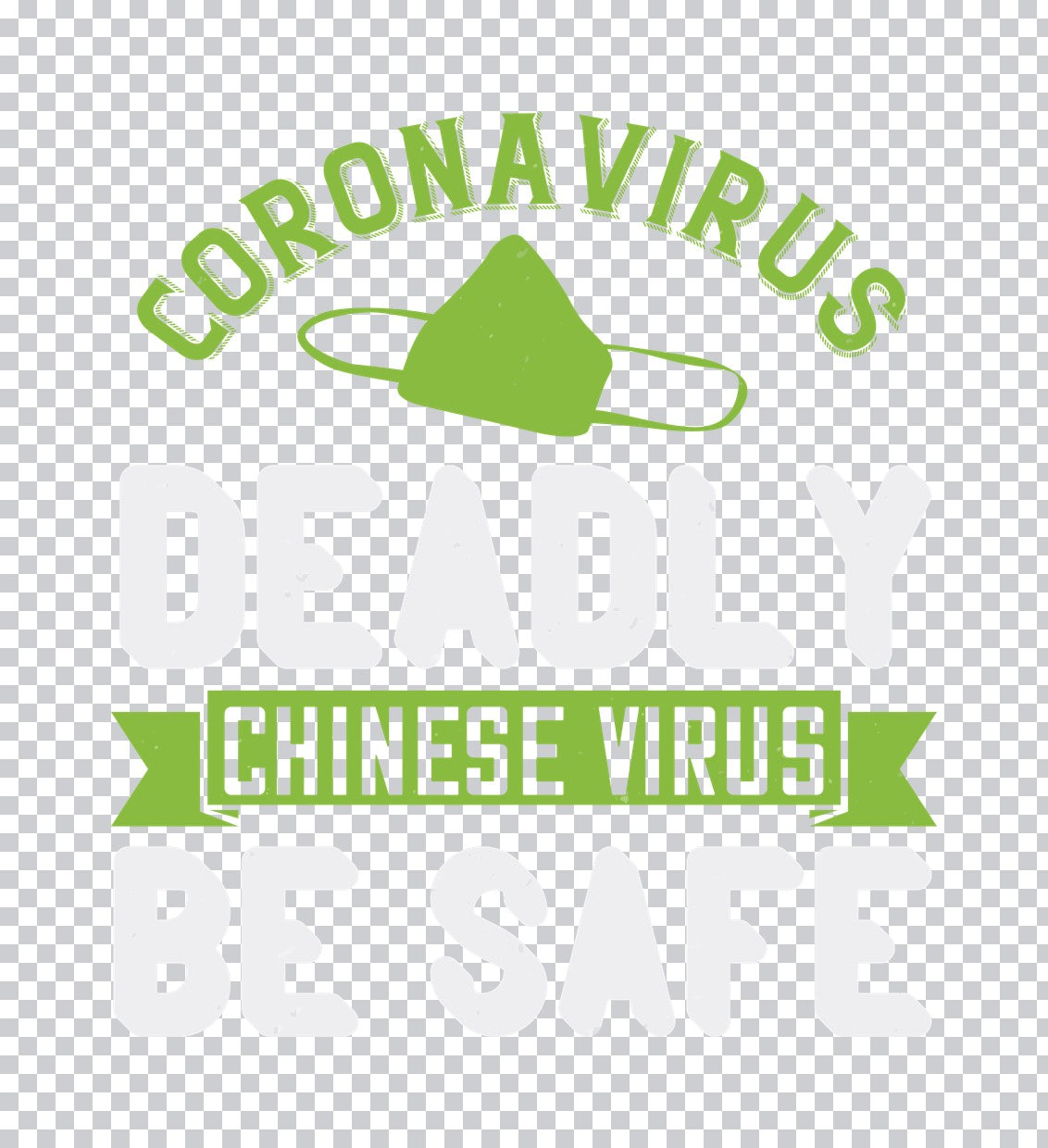 Coronavirus Deadly Virus Be Safe DTF Transfer