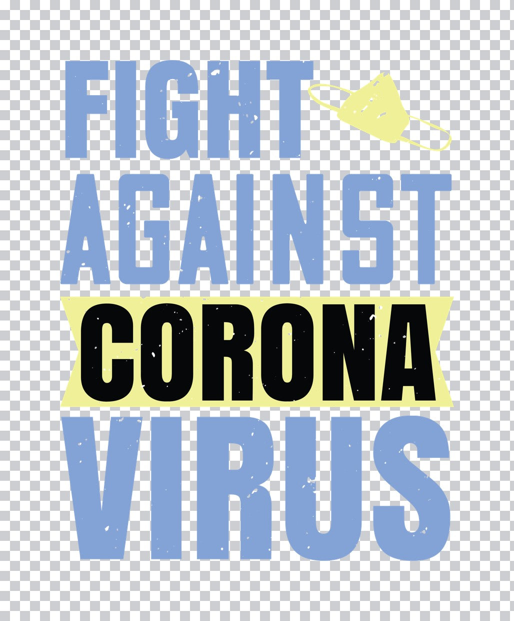 Fight Against Coronavirus DTF Transfer