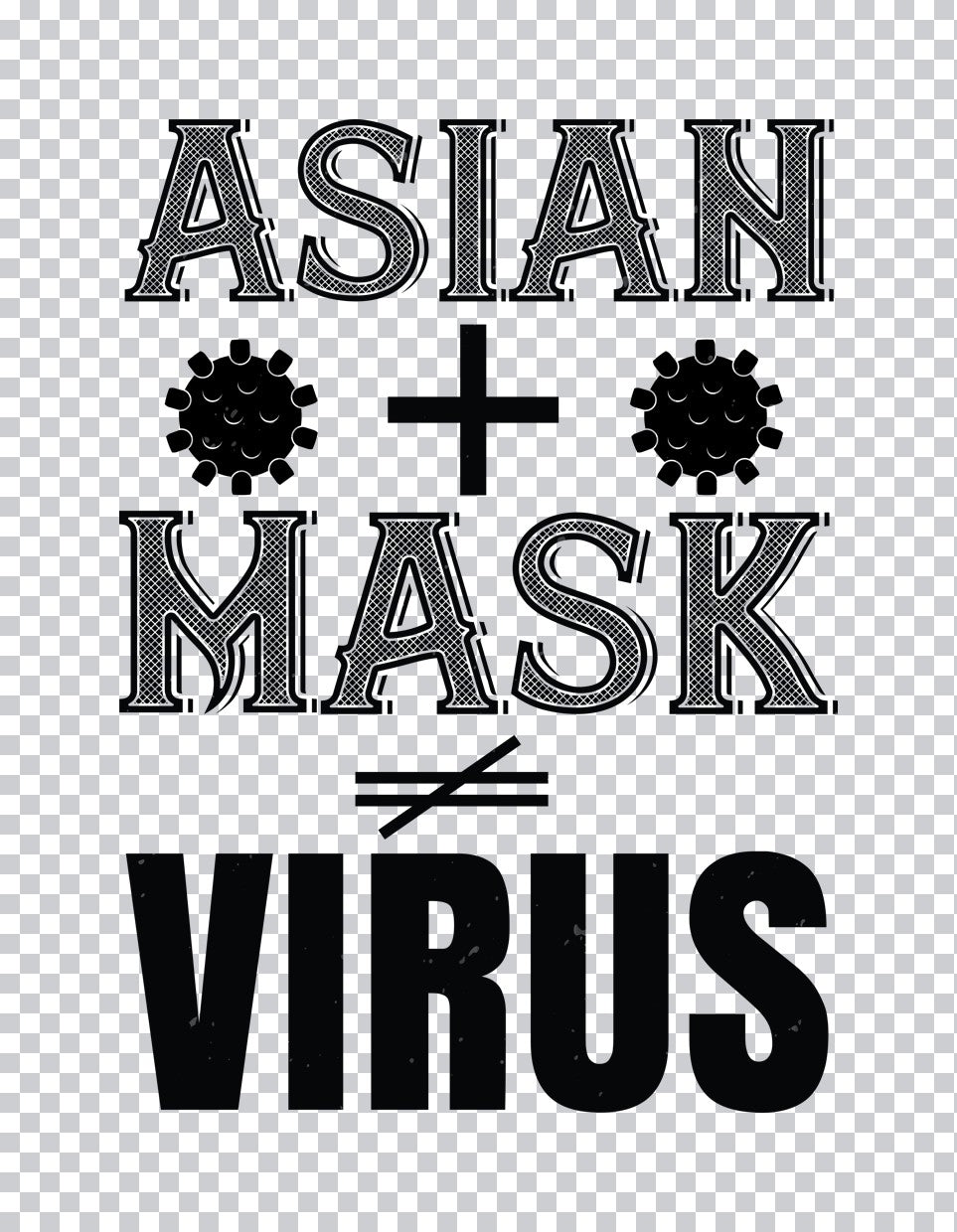 Asian Plus Mask Not Virus DTF Transfer