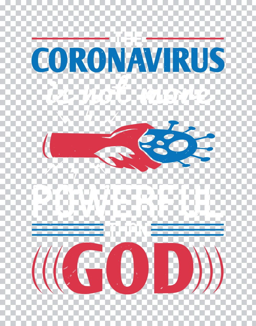 Not More Powerful Than God DTF Transfer