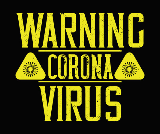 Warning Coronavirus Distressed DTF Transfer