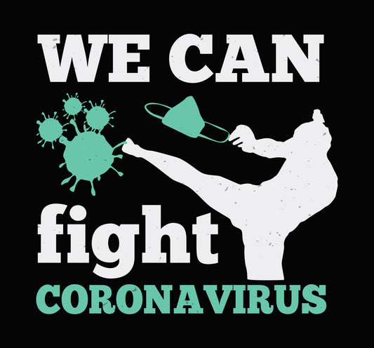 We Can Fight Coronavirus DTF Transfer