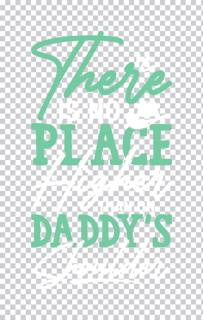 Favorite Place is Daddy's Lap DTF Transfer
