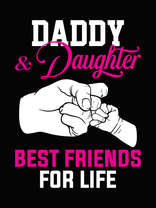 Dad And Daughter Best Friends DTF Transfer