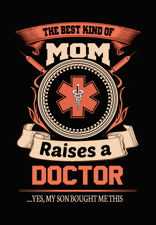 Proud Mom Of A Doctor DTF Transfer