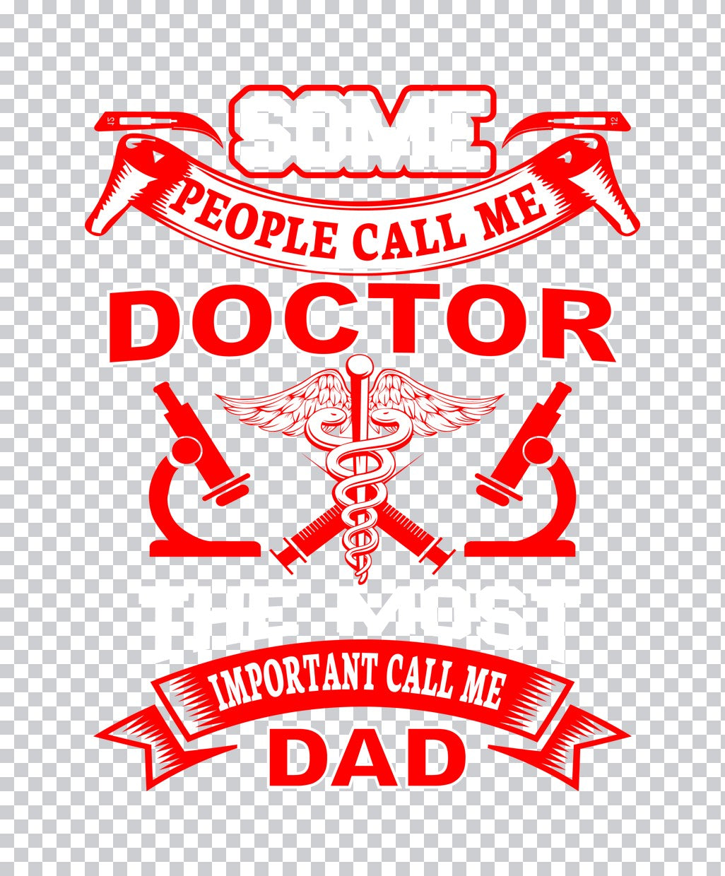 Doctor Dad Medical Profession DTF Transfer