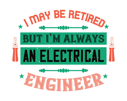 Retired Electrical Engineer DTF Transfer