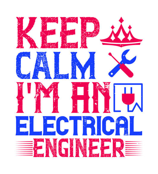 Keep Calm Electrical Engineer DTF Transfer