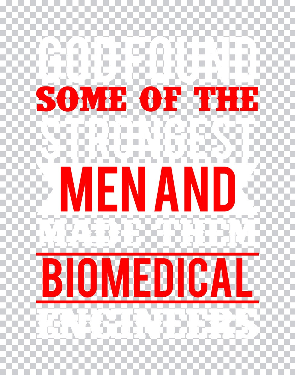 Biomedical Engineering Quote DTF Transfer
