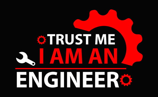 I Am An Engineer Gear DTF Transfer
