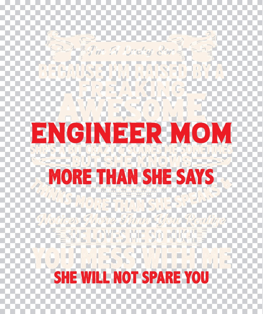 Freaking Awesome Engineer Mom DTF Transfer