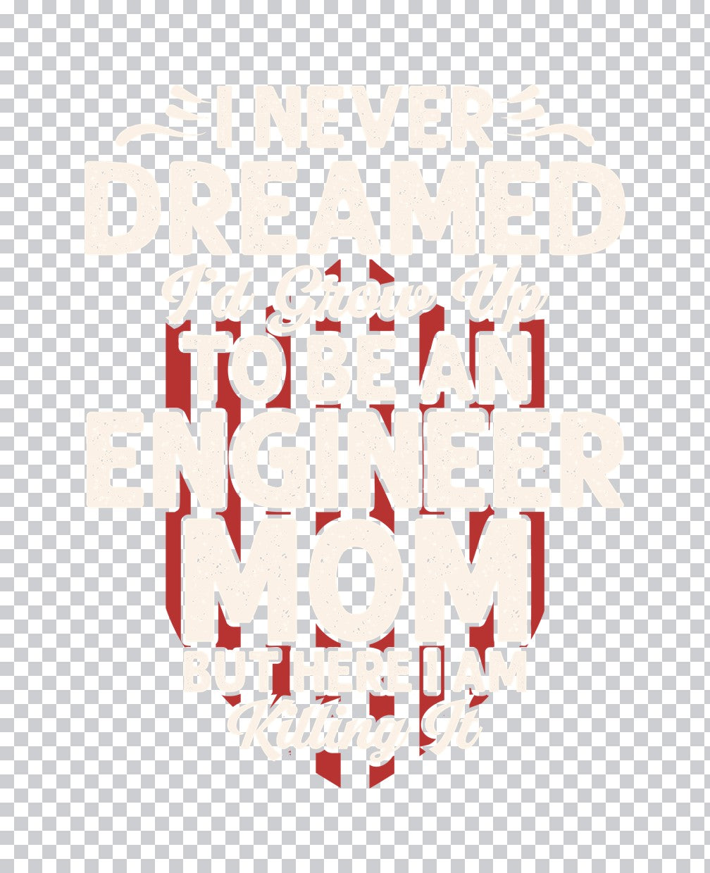 Engineer Mom Pride DTF Transfer