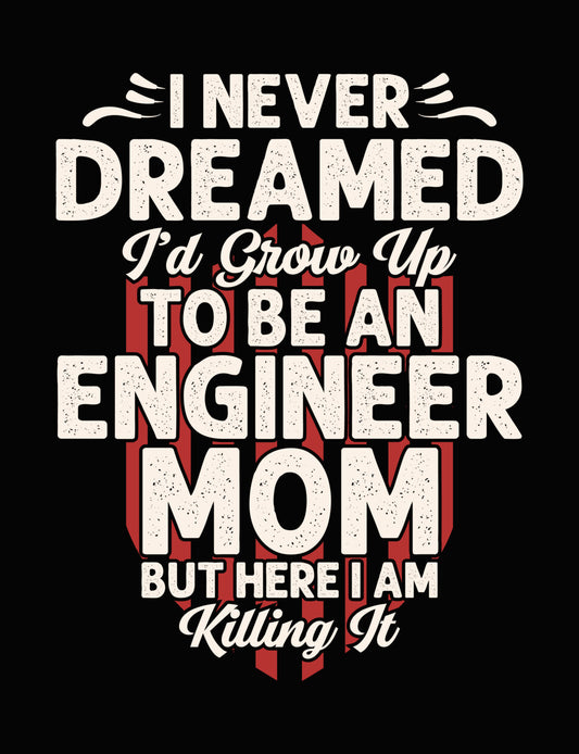 Engineer Mom Pride DTF Transfer