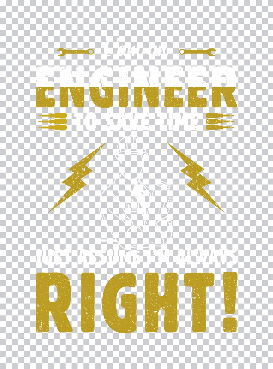 Trust Me I'm An Engineer DTF Transfer
