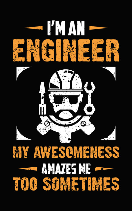 Funny Engineer Awesomeness Quote DTF Transfer
