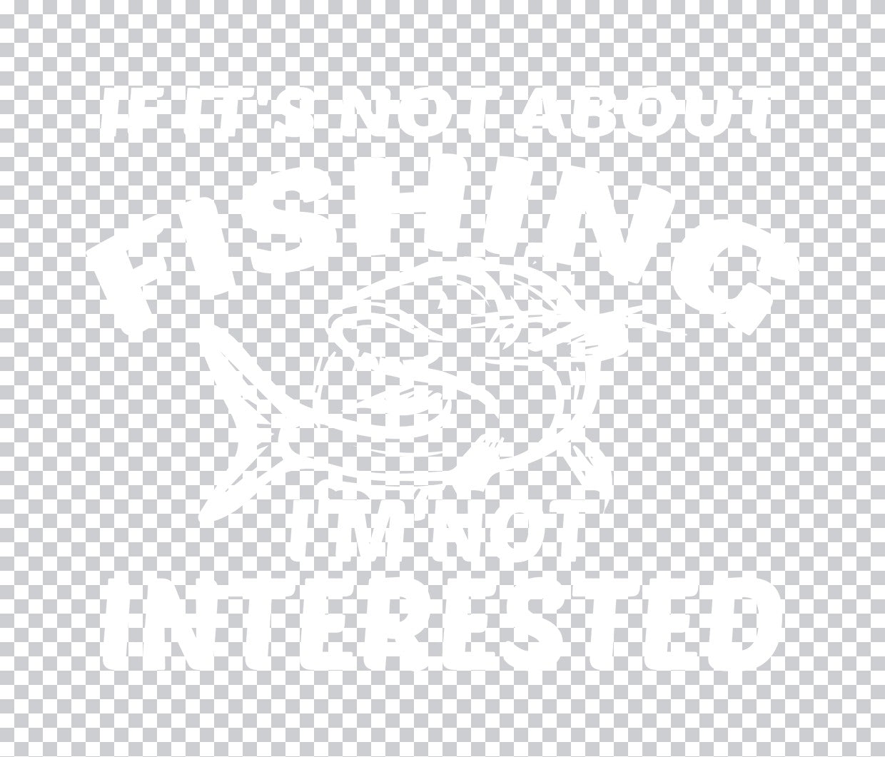 Fishing Enthusiast Graphic DTF Transfer