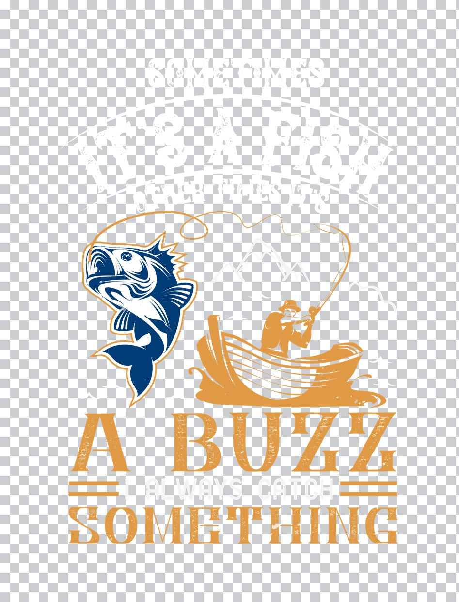 Fishing or Buzz Catching DTF Transfer