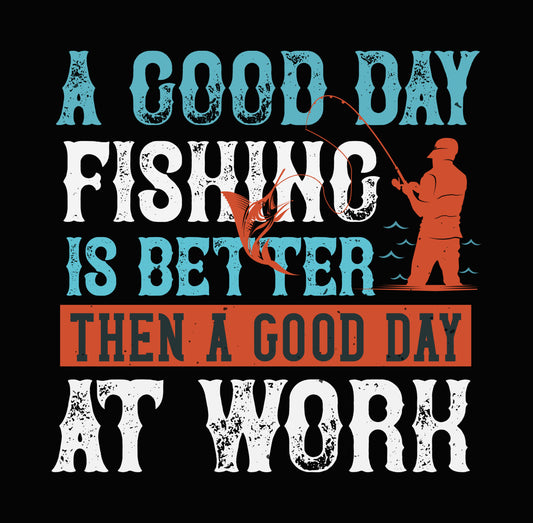Good Day Fishing Silhouette DTF Transfer