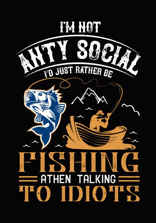 Not Anti-Social Rather Be Fishing DTF Transfer