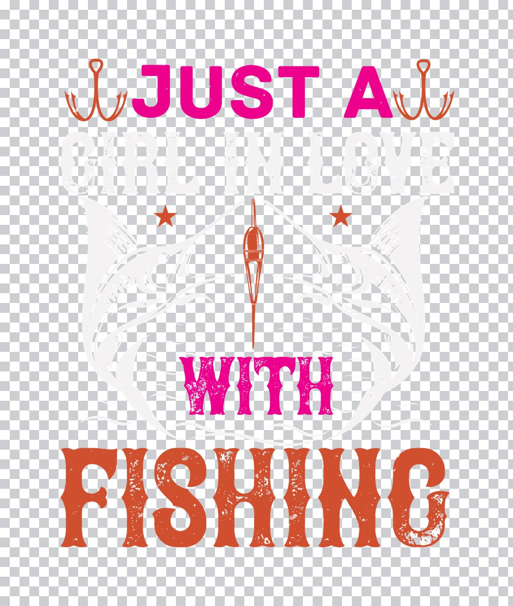 Just a Girl in Love with Fishing DTF Transfer