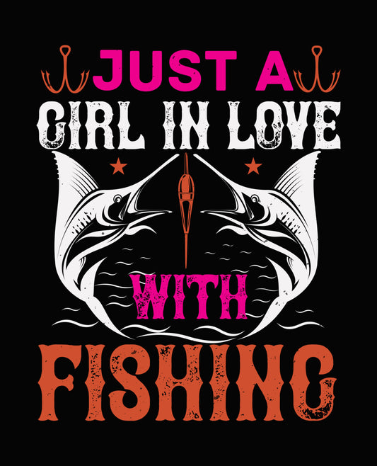 Just a Girl in Love with Fishing DTF Transfer
