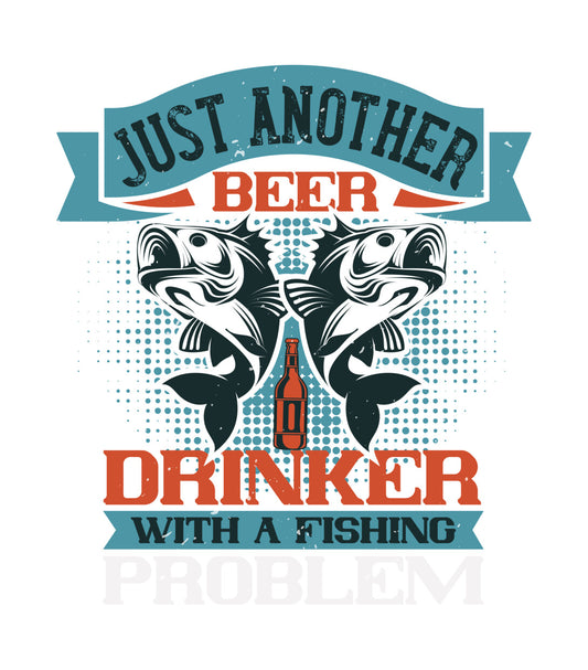Beer Drinker Fishing Problem DTF Transfer