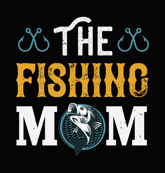 The Fishing Mom DTF Transfer
