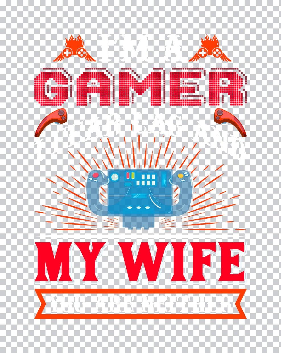 Gamer My Wife Controller DTF Transfer