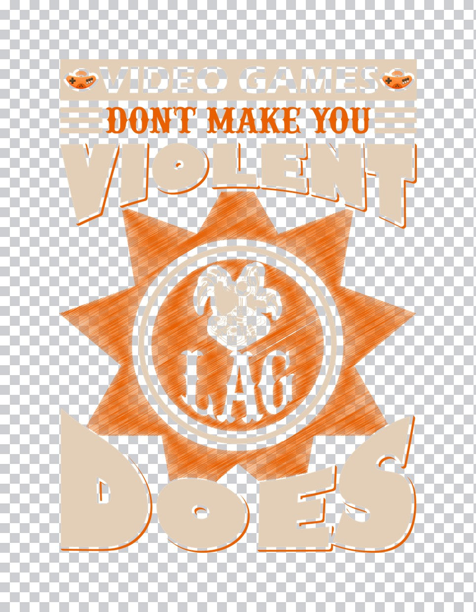 Lag Makes You Violent DTF Transfer