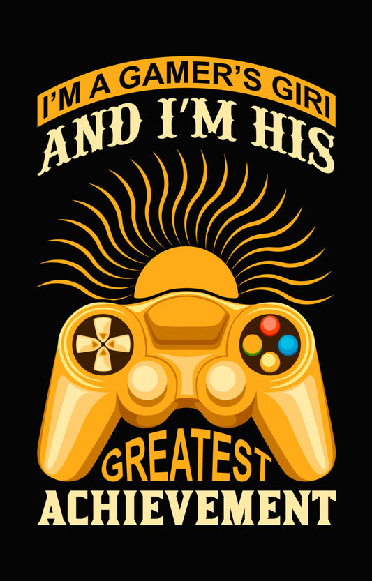 Gamer's Girl Greatest Achievement DTF Transfer
