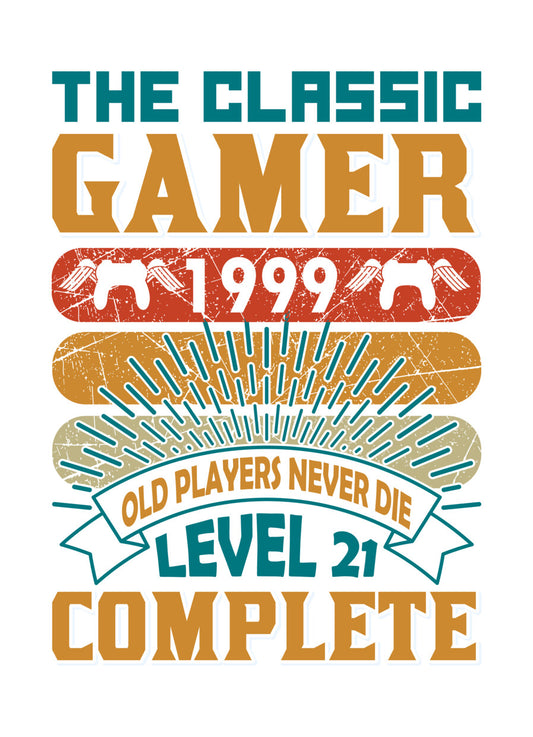 Classic Gamer 1999 Level 21 DTF Transfer