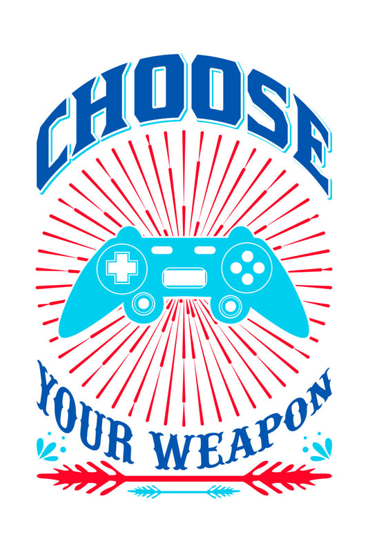 Choose Your Weapon Controller DTF Transfer