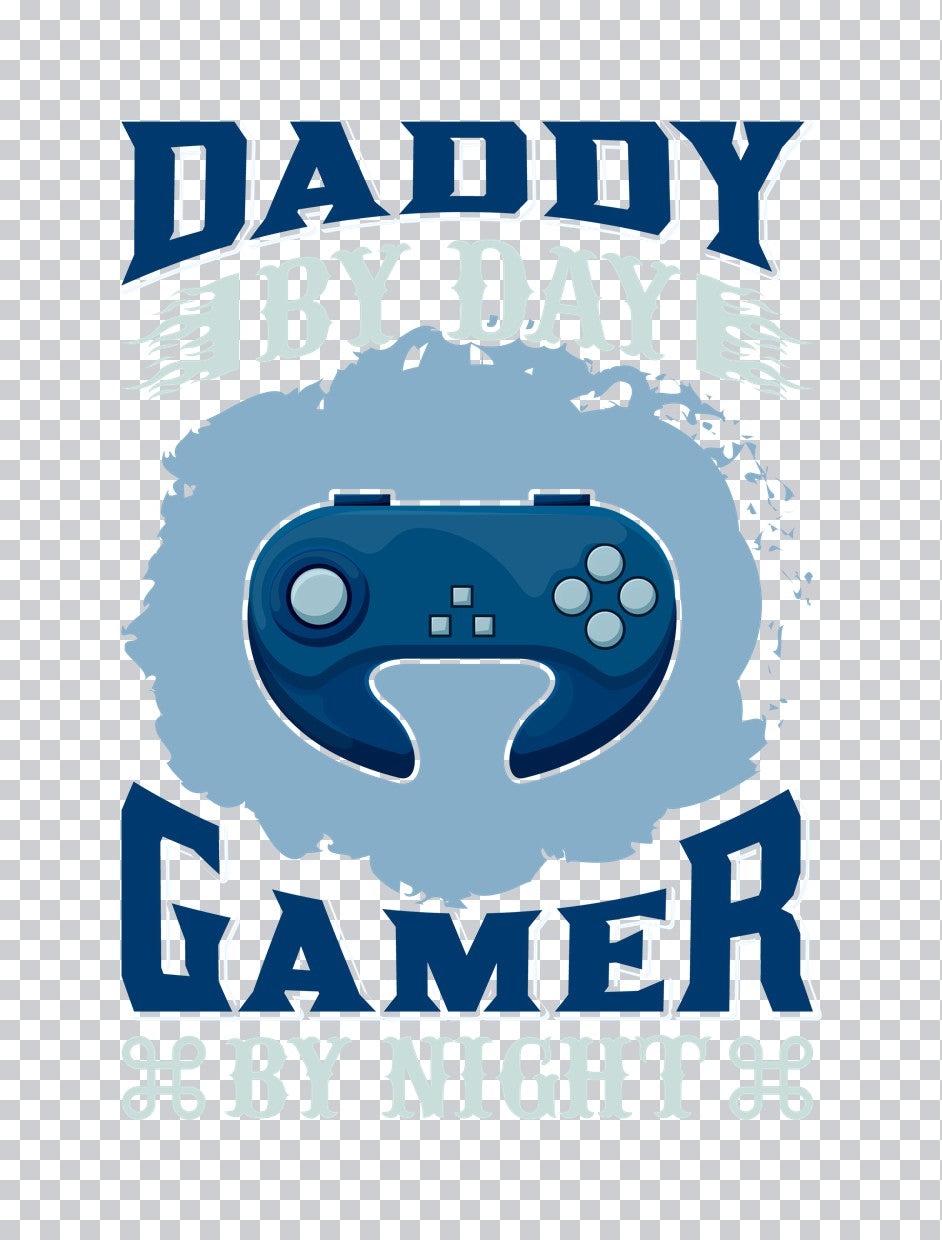 Daddy By Day Gamer By Night DTF Transfer