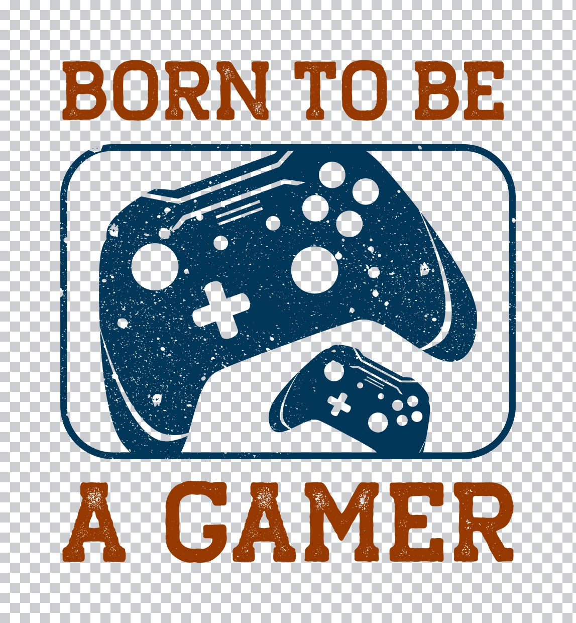 Born To Be A Gamer DTF Transfer