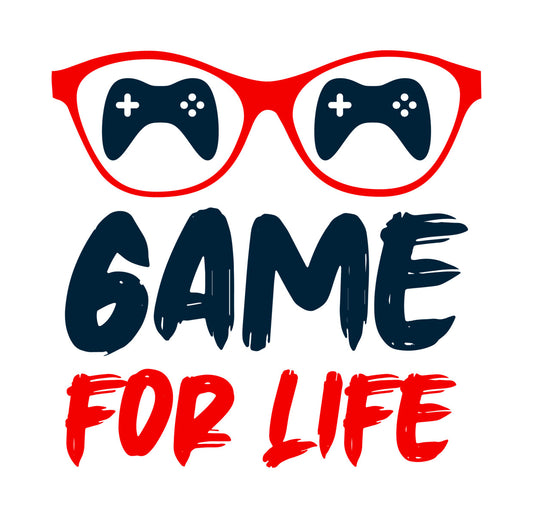 Game For Life Glasses DTF Transfer