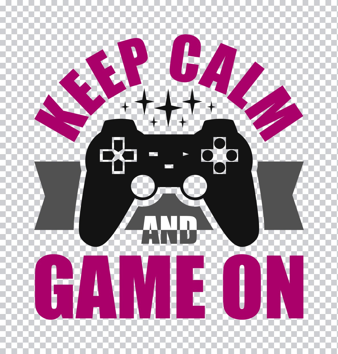 Keep Calm and Game On DTF Transfer