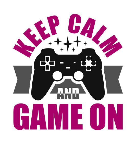 Keep Calm and Game On DTF Transfer