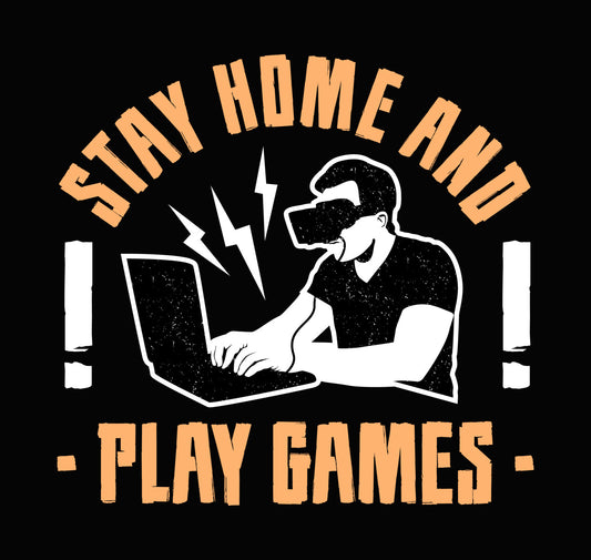 Stay Home and Play Games VR DTF Transfer