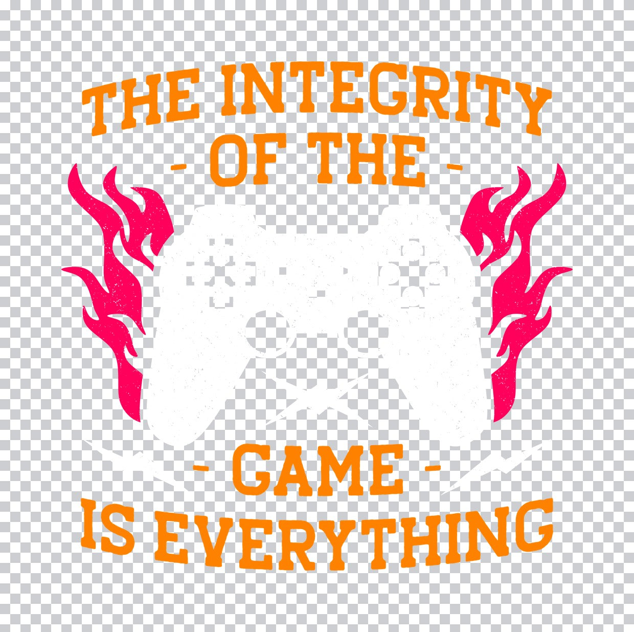 Integrity of the Game Flaming DTF Transfer