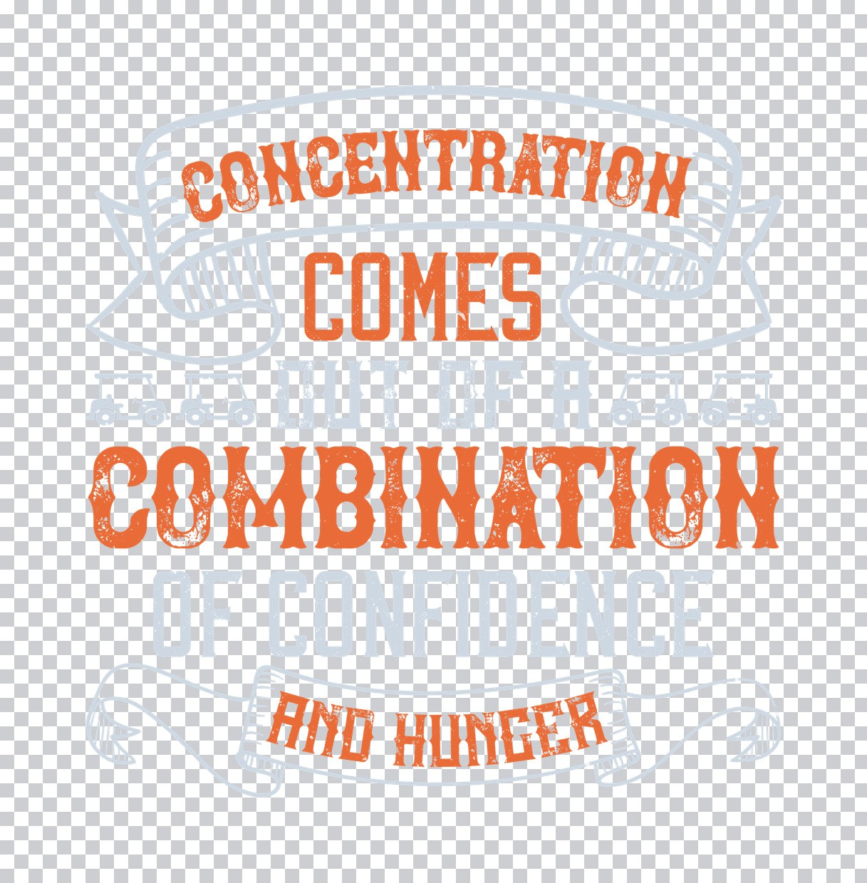 Concentration Confidence Hunger DTF Transfer