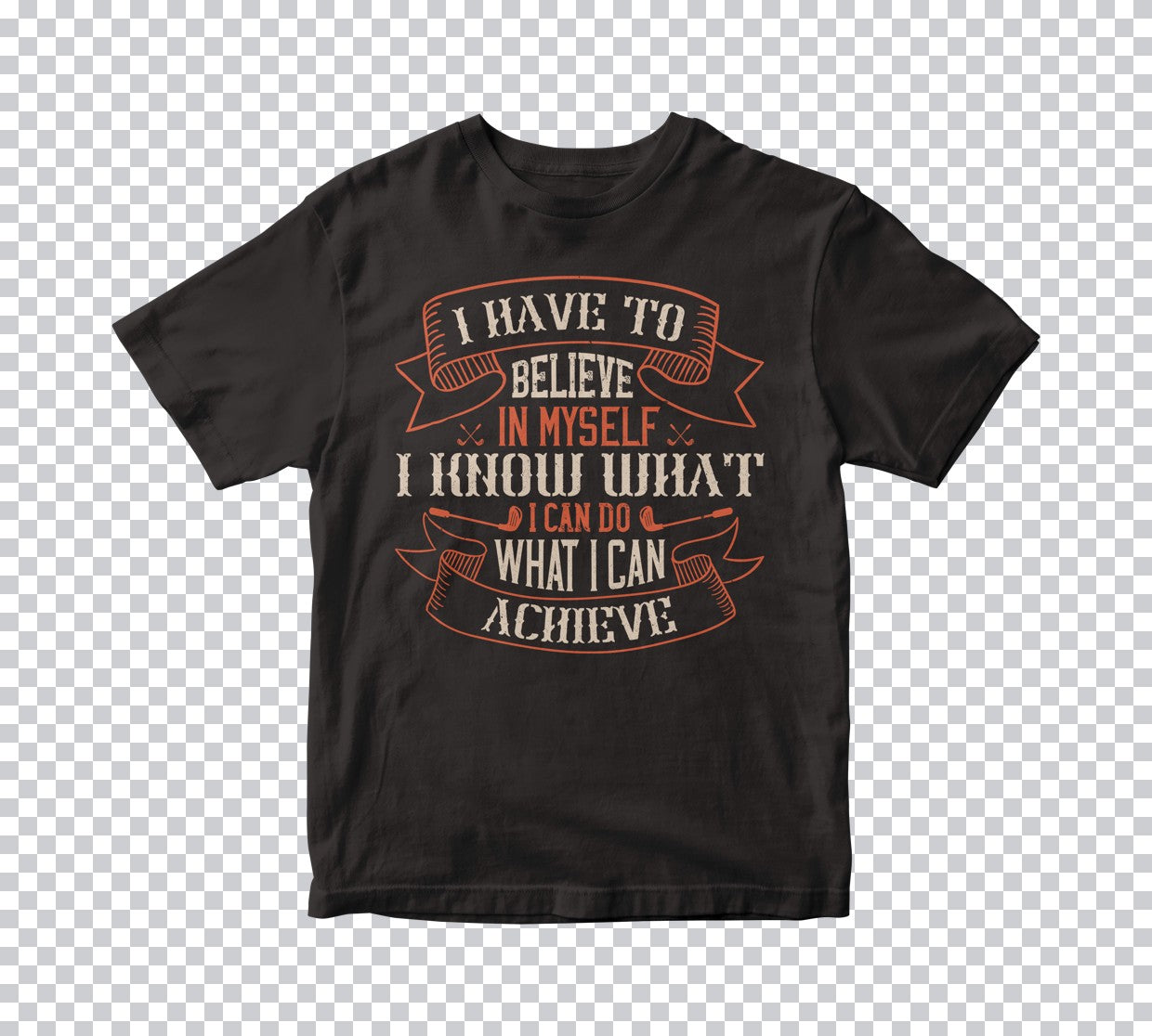 Believe In Myself Golf DTF Transfer