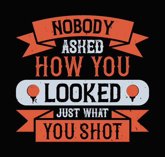 Nobody Asked What You Shot DTF Transfer