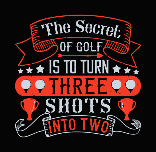 Secret of Golf Three Into Two DTF Transfer