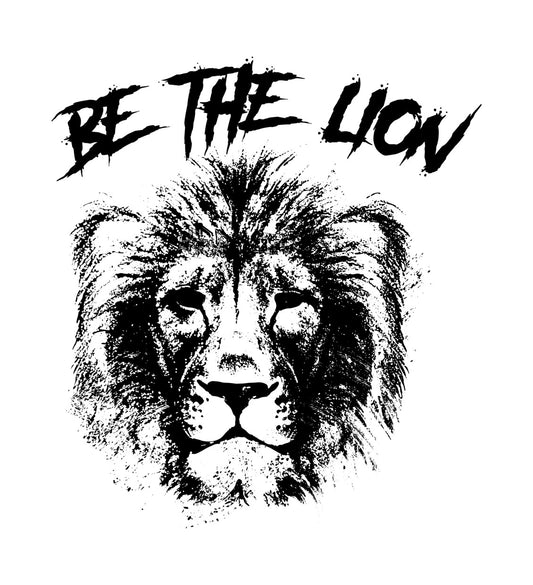 Be The Lion Fitness DTF Transfer