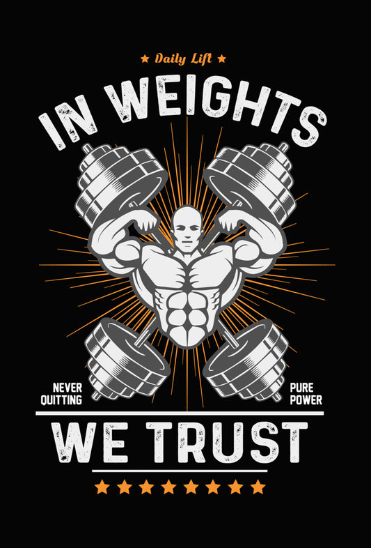 In Weights We Trust Bodybuilder DTF Transfer