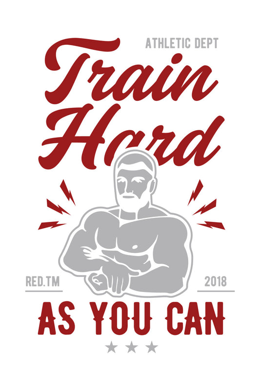 Train Hard As You Can Athletic DTF Transfer